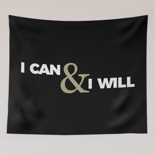 Item preview, I Can I Will - I Can And I Will designed and sold by InsidePint.