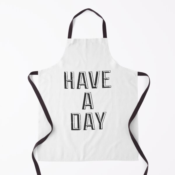 Item preview, Have A Day designed and sold by InsidePint.