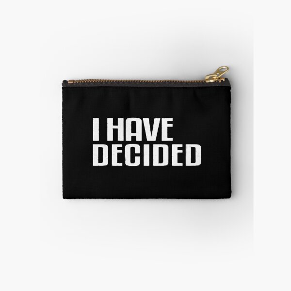 Item preview, I Have Decided designed and sold by InsidePint.