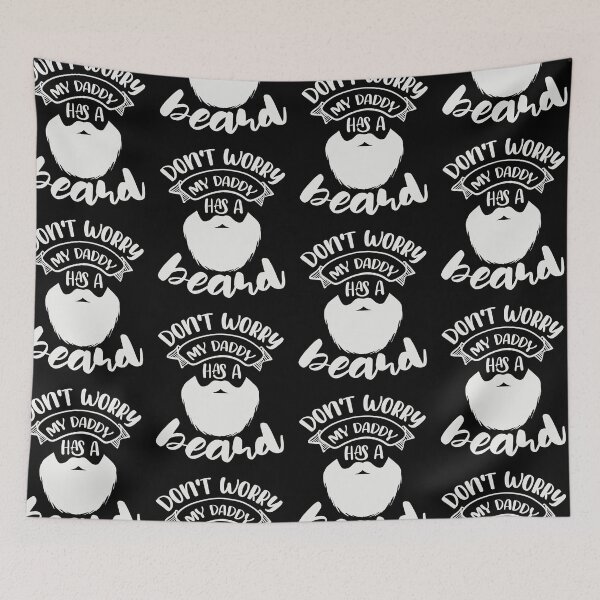 Item preview, Don't Worry My Daddy Has a Beard designed and sold by FOX1999-Design.
