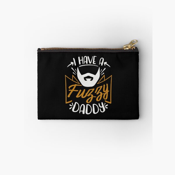 Item preview, I Have a Fuzzy Daddy designed and sold by FOX1999-Design.
