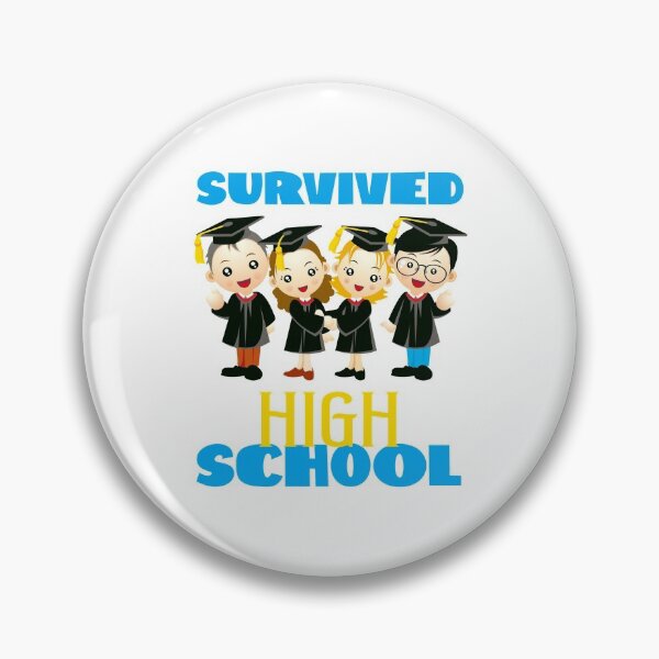 Item preview, Survived High School! (on White) designed and sold by PawsitiveMum.
