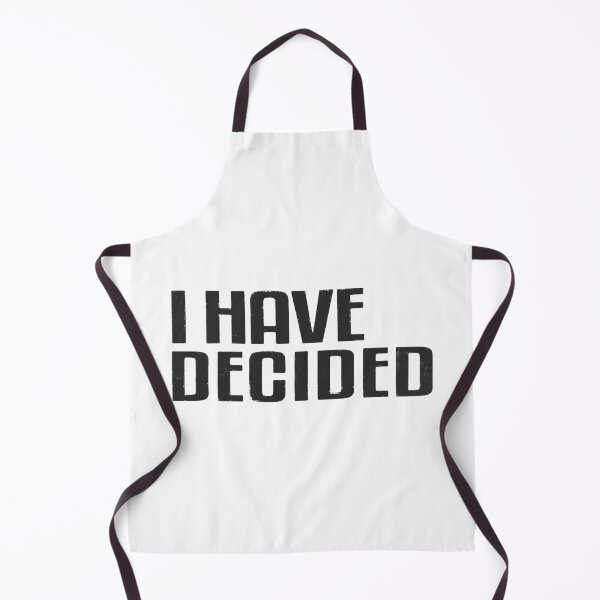 Item preview, I Have Decided designed and sold by InsidePint.