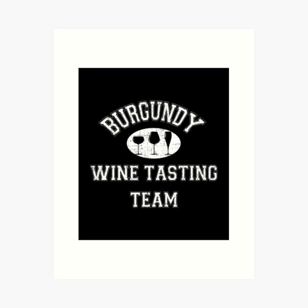 Item preview, Burgundy Wine Tasting Team Vintage French Wine Region designed and sold by soapeselvi.
