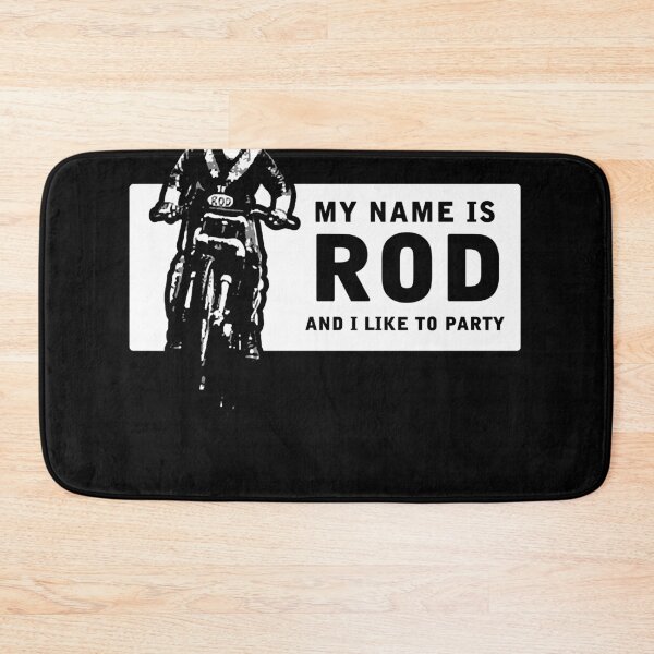 Item preview, My Name Is Hot Rod Movie funny, And I Like To Party designed and sold by HotRodChieMovie.