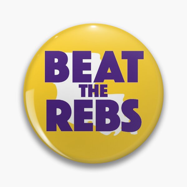 Item preview, Beat the Rebs | Purple & Gold designed and sold by SLAG-Creative.