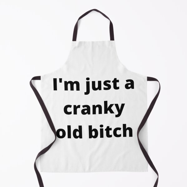 Item preview, Im Just A Cranky Old Bitch. Funny Birthday Girl Design. designed and sold by That Cheeky Tee.