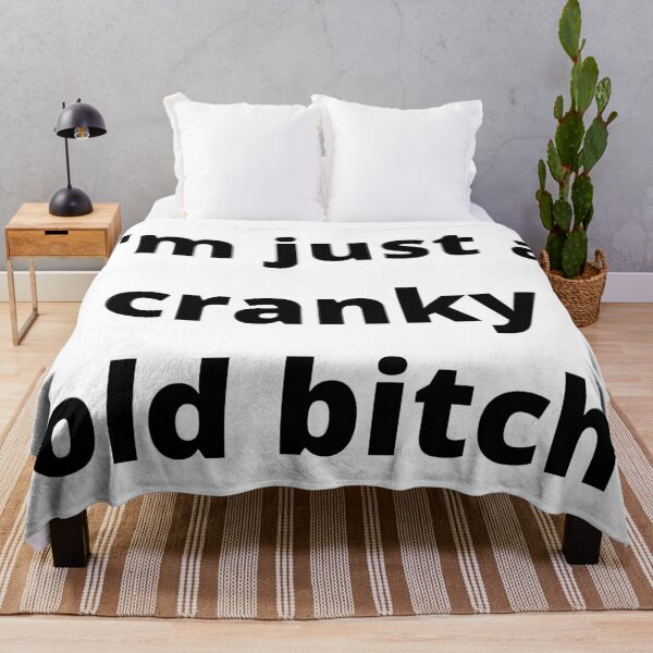 Item preview, Im Just A Cranky Old Bitch. Funny Birthday Girl Design. designed and sold by That Cheeky Tee.