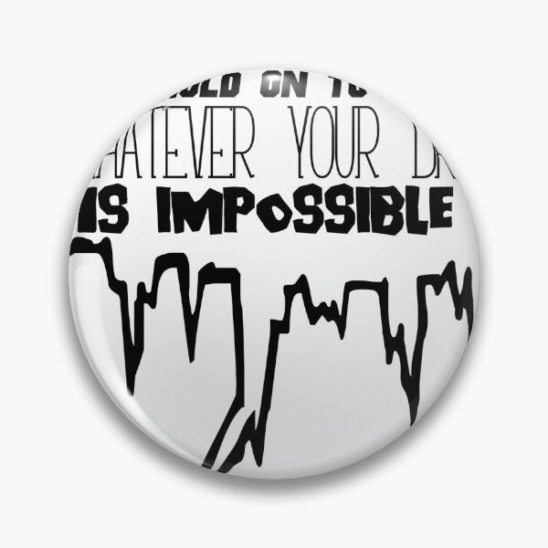 Item preview, You hold on to hope whatever your dream is impossible t-shirt  designed and sold by Frangi_Pane_ Magazine.