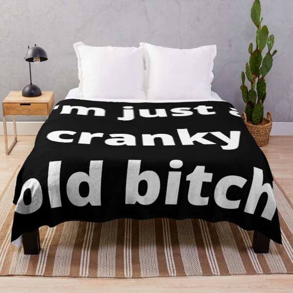 Item preview, Im Just A Cranky Old Bitch. Funny Birthday Girl Design. designed and sold by That Cheeky Tee.