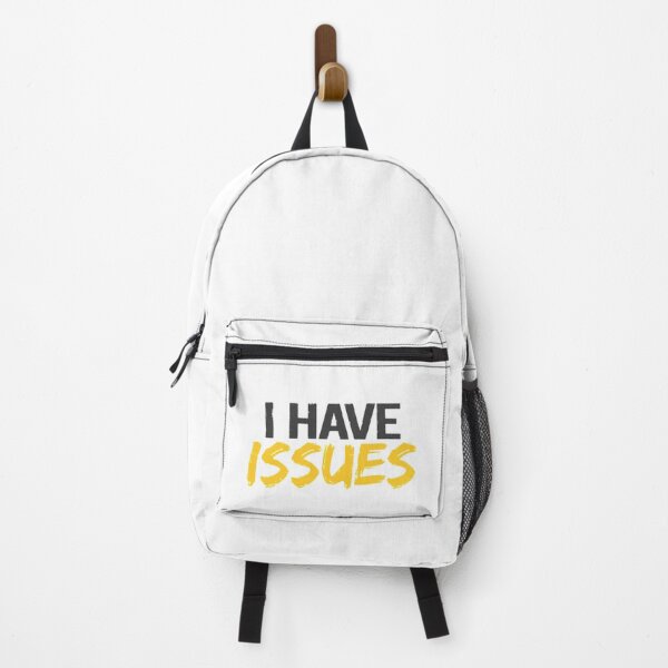 Item preview, I Have Issues designed and sold by InsidePint.