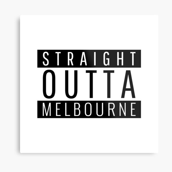 Item preview, Straight Outta Melbourne  designed and sold by Teelogic.
