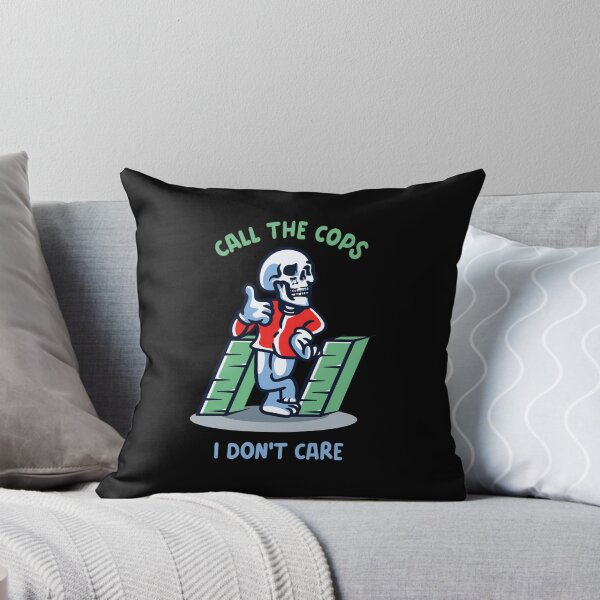 Item preview, Call the cops I don't care - Thug life funny designed and sold by NastySquad.
