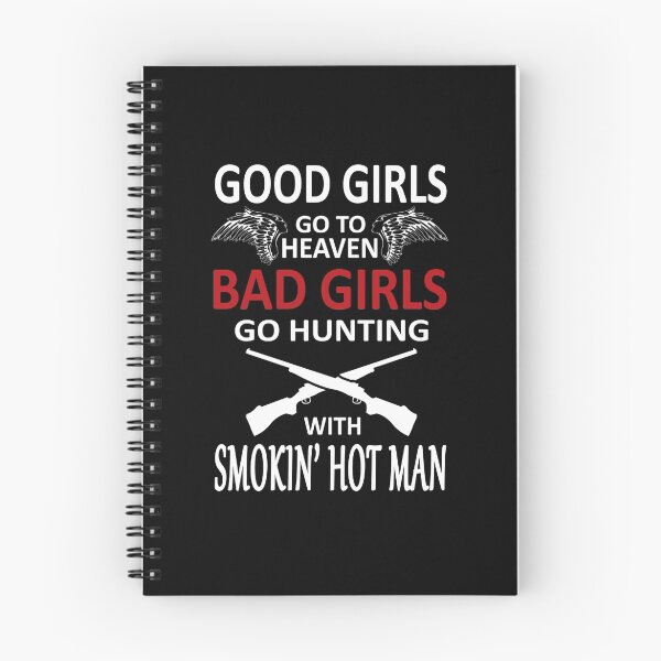 Item preview, Bad Girls Go Hunting With Smokin Hot Man designed and sold by beatdesigns.