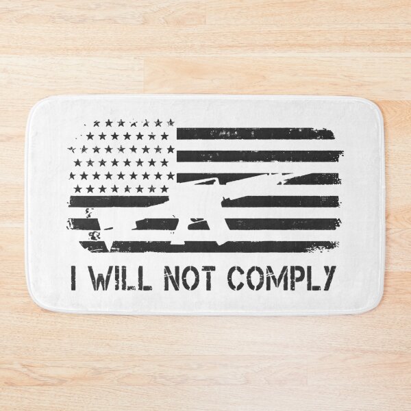 Item preview, I Will Not Comply designed and sold by InsidePint.