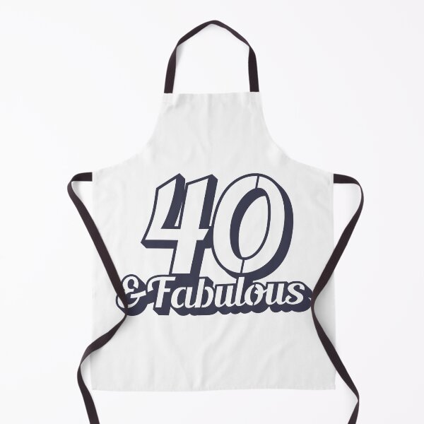 Item preview, 40 and Fabulous designed and sold by Mriganka Gogoi.
