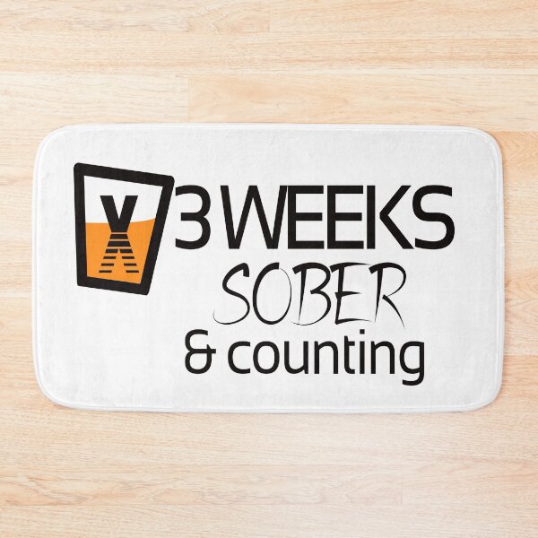 Item preview, 3 Weeks Sober | Sober Life  designed and sold by Popular-Designz.