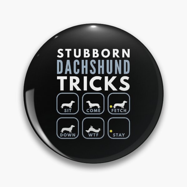 Item preview, Stubborn Wiener Dog Tricks - Dog Training designed and sold by DoggyStyles.