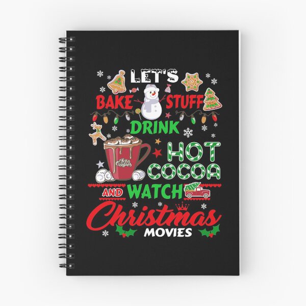 Item preview, Let'S Bake Stuff Drink Hot Cocoa And Watch Christmas Movies designed and sold by erstrudy75.