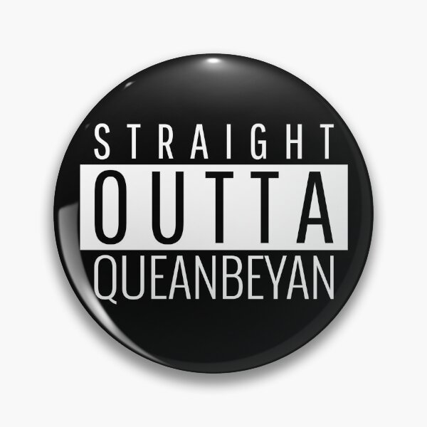 Item preview, Straight Outta Queanbeyan New South Wales  designed and sold by Teelogic.