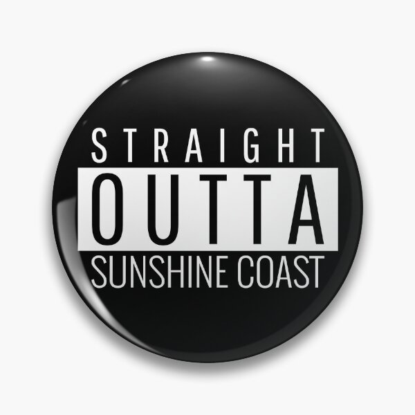Item preview, Straight Outta Sunshine Coast Queensland  designed and sold by Teelogic.