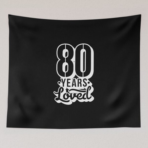 Item preview, 80th Birthday Gift 80 Years Loved designed and sold by Mriganka Gogoi.