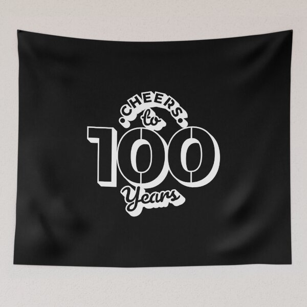 Item preview, 100th Birthday Gift Cheers to 100 Years designed and sold by Mriganka Gogoi.