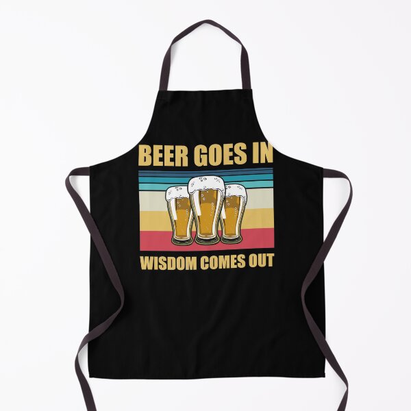 Item preview, Beer Goes In Wisdom Comes Out Funny Beer Drinking Design designed and sold by justjonboy.