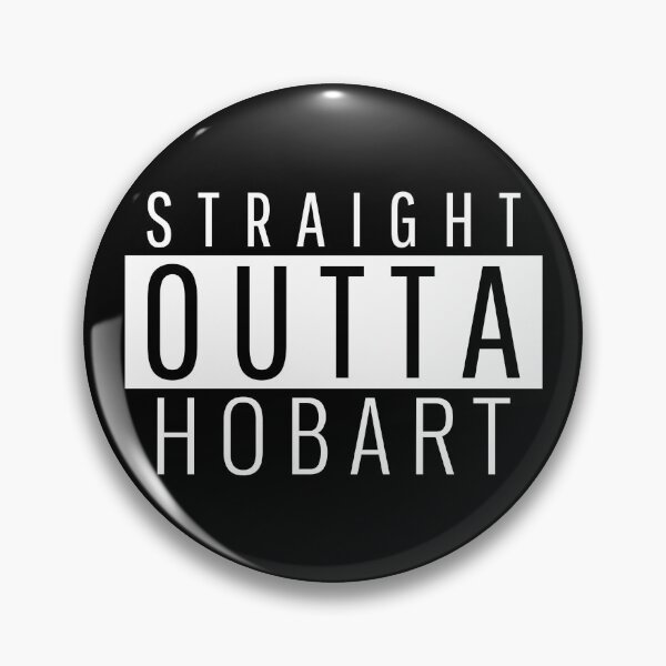 Item preview, Straight Outta Hobart  designed and sold by Teelogic.