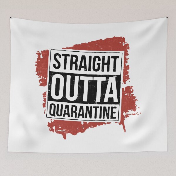 Item preview, Straight Outta Quarantine designed and sold by InsidePint.