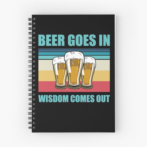 Item preview, Beer Goes In Wisdom Comes Out Funny Beer Drinking Design designed and sold by justjonboy.
