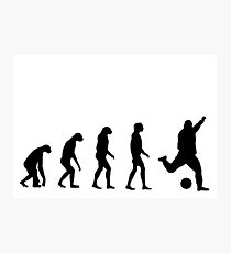 Evolved to play Soccer Photographic Print