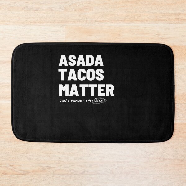 Item preview, Funny Taco Tuesday Asada Tacos Matter designed and sold by SwankyFine.