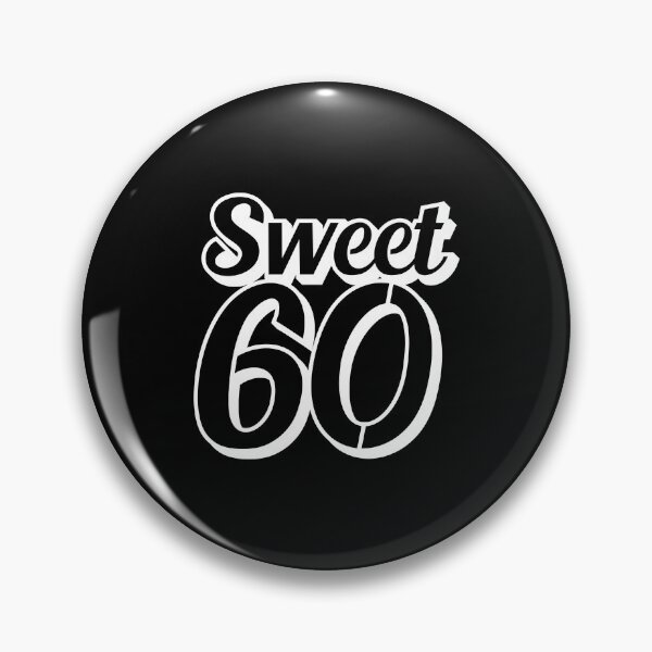 Item preview, 60th Birthday Gift Sweet 60 designed and sold by Mriganka Gogoi.