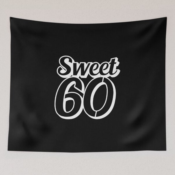 Item preview, 60th Birthday Gift Sweet 60 designed and sold by Mriganka Gogoi.