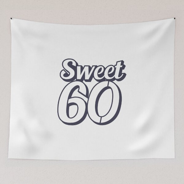 Item preview, 60th Birthday Gift Sweet 60 designed and sold by Mriganka Gogoi.