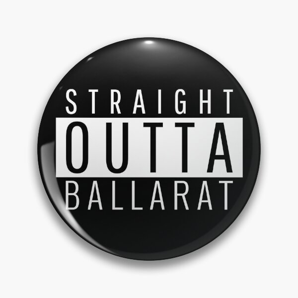 Item preview, Straight Outta Ballarat Victoria  designed and sold by Teelogic.