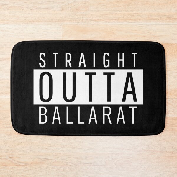 Item preview, Straight Outta Ballarat Victoria  designed and sold by Teelogic.