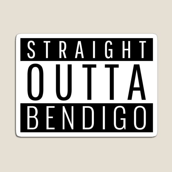 Item preview, Straight Outta Bendigo Victoria  designed and sold by Teelogic.