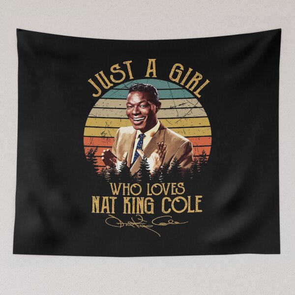 Item preview, Just A Girl Who Loves Nat King Cole Vintage designed and sold by naudzwijsen.