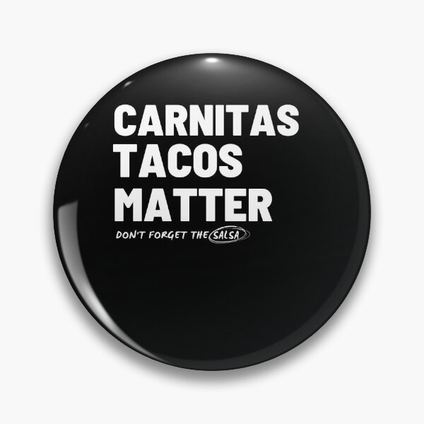 Item preview, Funny Taco Tuesday Carnitas Tacos Matter designed and sold by SwankyFine.