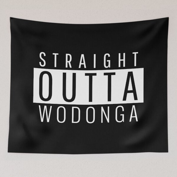 Item preview, Straight Outta Wodonga Victoria  designed and sold by Teelogic.