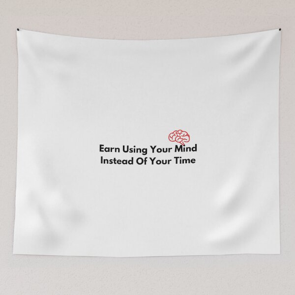 Item preview, Earn Using Your Mind Instead Of Your Time designed and sold by minynature.