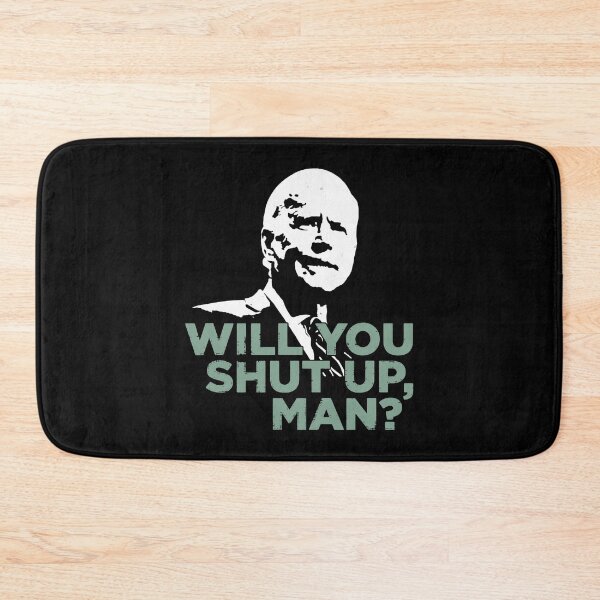 Item preview, Will You Shut Up Man designed and sold by InsidePint.