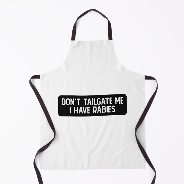 Item preview, Don't Tailgate Me I Have Rabies Cool Biker designed and sold by Sour Soul.