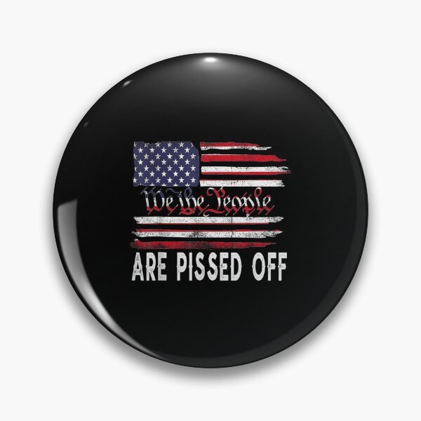 Item preview, We The People Are Pissed Off designed and sold by Cletus Nerst.