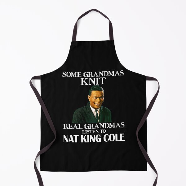 Item preview, Some Grandmas Knit Real Grandmas Listen to Nat King Cole designed and sold by naudzwijsen.