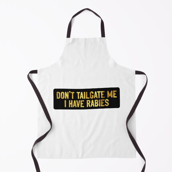 Item preview, Don't Tailgate Me I Have Rabies Car Bumper designed and sold by Sour Soul.