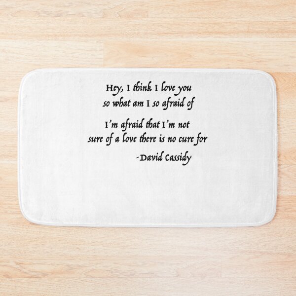 Item preview, I'm afraid that i'm not sure of a love there is no cure for David Cassidy designed and sold by DavidCassidyPop.