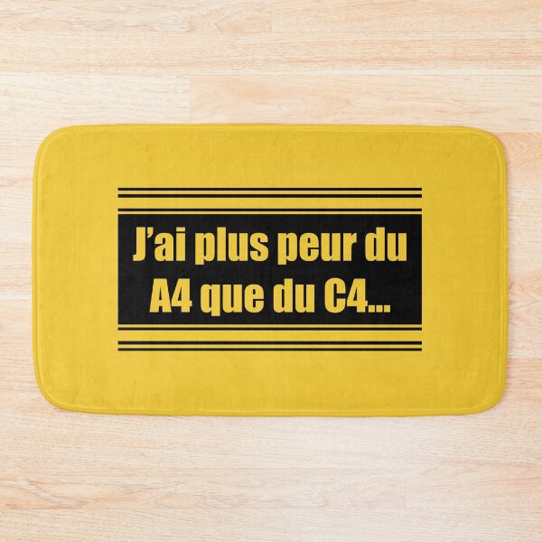 Item preview, "I'm more afraid of A4 (sheet) than C4 (explosive)" French version designed and sold by GlaDyxies.